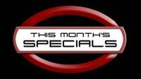 THIS MONTH SPECIALS!!!