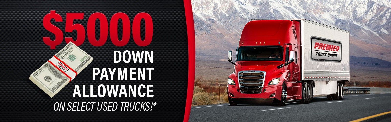 Premier Truck Group Down Payment Allowance Trucks