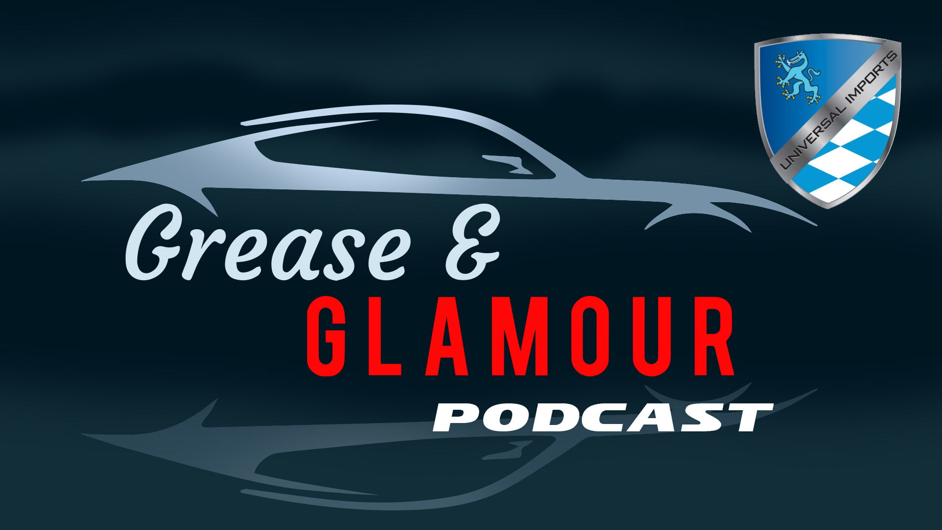 Grease and Glamour Podcast