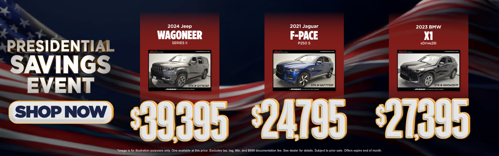 (1) Image is for illustration purposes only. One available at this price. Excludes tax, tag, title, and $699 documentation fee. See dealer for details. Subject to prior sale. Offers expire end of month.