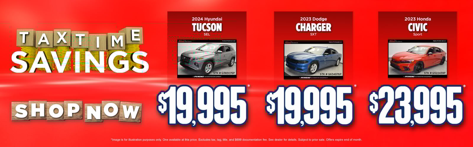 *Image is for illustration purposes only. One available at this price. Excludes tax, tag, title, and $699 documentation fee. See dealer for details. Subject to prior sale. Offers expire end of month.