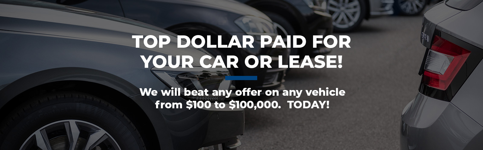 Top Dollar for Vehicle